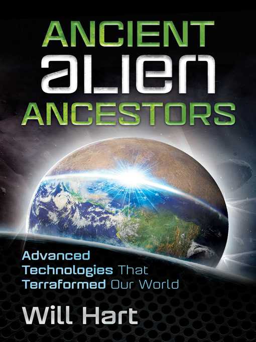 Title details for Ancient Alien Ancestors by Will Hart - Wait list